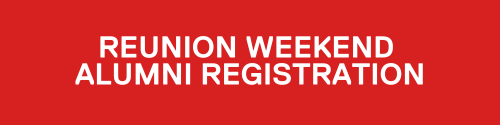 REUNION WEEKEND ALUMNI REGISTRATION